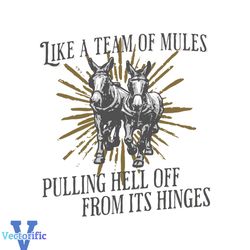 Tyler Childers Like A Team Of Mules SVG Digital Cricut File