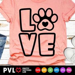 Love Paw Print Svg, Dog Love Svg, Dog Mom Svg, Love Cat Clipart, Animal, Pet Lovers Svg, Pet Mama Svg Dxf Eps, Silhouett