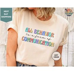 All Behaviour Communication Shirt, Graduation Tee, Behavior Squad, ABA Therapist, Applied Behavior Analysis T-shirt