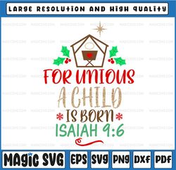 For Unious A Child Is Born Svg Religious Christmas Svg, nativity svg, christian christmas, nativity shirt png svg file