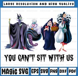 You Can't Sit With Us PNG, Villain Characters, Horror Characters Sublimated Printing/INSTANT DOWNLOAD/ Png Printable