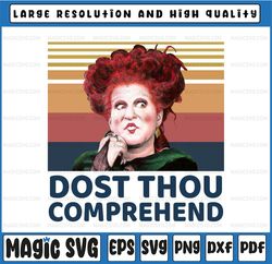 Dost Thou Comprehend PNG, Sanderson Sisters, Winifred Sanderson, Sublimated Printing/INSTANT DOWNLOAD/ Png Printable