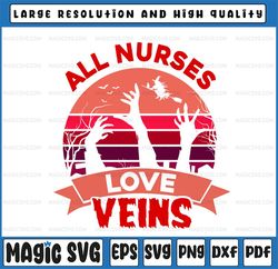 Nurses Love Veins svg, Halloween Party svg, Gift for Nurse, Nurse Appreciation svg