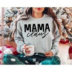 Mama Claus Svg Png, Christmas Svg, Winter Svg Shirt Design Cut File for Cricut, Silhouette Eps Dxf Pdf Craft Machine Fil