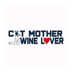 Cat mother wine lover svg, Pet Svg, Cat Svg, Cat lover Svg, Cute Cats Svg