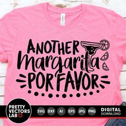 Another Margarita Por Favor Svg, Cinco de Mayo Svg, Fiesta Svg, Dxf, Eps, Png, Funny Quote Cut Files, Bachelorette Party