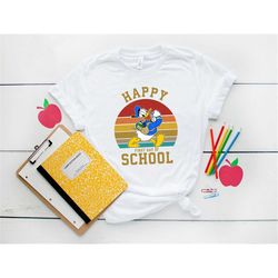 First Day of School Donald Duck Shirt, Happy First Day of School Shirt, Back to School Shirt, 1st Day of School Shirt, T