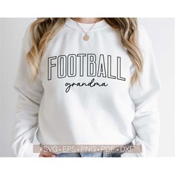 Football Grandma Svg,Football Svg Cut File,Football Shirts - Quotes Svg,Png,Eps,Dxf,Pdf, Silhouette Cricut -Cut File Ins