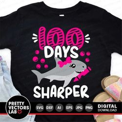 100 Days Sharper Svg, 100th Day of School Svg, Dxf, Eps, Png, Kids Cut Files, Shark Shirt Design, Funny Quote Clipart, S