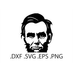 Abraham Lincoln - 14th President - Digital Download, Instant Download, svg, dxf, eps & png files included!