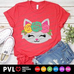 Cat Face Svg, Cute Cat with Flowers Svg, Girls Cut Files, Birthday Girl Svg Dxf Eps Png, Baby Clipart, Funny Kitten Svg,