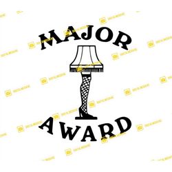 It's a Major Award, Leg Lamp, Christmas Story, Digital Download | SVG PNG | Silhouette Cricut Cutting Ready Instant Down