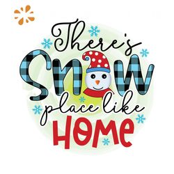 There's Snow Place Like Home Png, Christmas Png, Snow Png, Buffalo Plaid Png