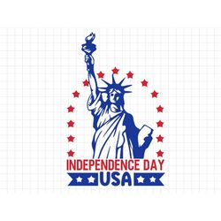 Indepdendence Day SVG, 4th of July SVG, America svg, Digital Download, Cricut, Silhouette, Statue of Libert Svg, Patriot