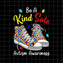 Be A Kind Sole Autism Awareness Shoes Png, Autism Month Png, Autism Awareness Png, Be Kind Hand Png
