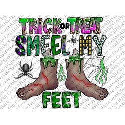 Halloween Boo Png, Trick or Treat Smell My Feet Png, Halloween Png, Trick or Treat png, Pumpkin Png, Digital Download, S