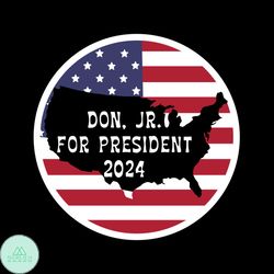 Don Jr For President 2024 Svg, Trump Jr. 24 Svg, Trending Svg