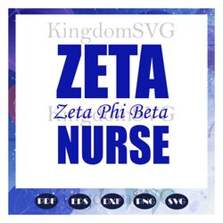 Zeta phi beta nurse, Zeta svg, 1920 zeta phi beta, Zeta Phi beta svg, Z phi B, zeta shirt, zeta sorority, sexy black gir