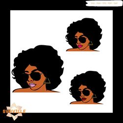 Women with Shades svg, Black Woman with Sunglasses SVG, Black Girl Svg