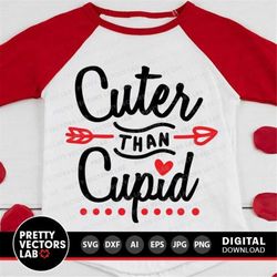 Cuter than Cupid Svg, Valentine's Day Cut Files, Valentine Svg Dxf Eps Png, Baby Svg, Kids Shirt Design, Funny Quote Svg