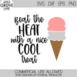 Ice Cream Svg - Ice Cream Cone Svg - Summer Svg - Cool Treats Svg - Ice Cream Shirt Svg - Ice Cream Scoop Svg - Svg Eps