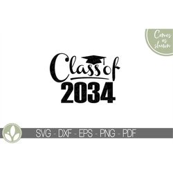 Class of 2034 Svg - Graduation SVG - 2034 Svg - 2034 Graduation SVG - Senior 2034 - Future Class of 2034 Iron On - Kinde