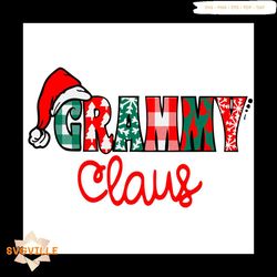 Grammy Claus Svg, Christmas Svg, Checked Svg, Santa Claus Hat Svg