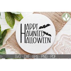 Happy Halloween Svg - Halloween Svg - Haunted Halloween Svg - Halloween Sign Svg - Halloween Png - Happy Halloween Laser
