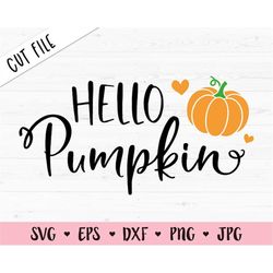 Hello Pumpkin SVG Cute Pumpkin sign cut file Fall decor Autumn Saying Halloween October Thanksgiving Silhouette Cricut V