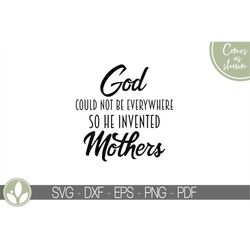 God Mother SVG - Mothers Day Svg - Mom Svg - Mothers Svg - God Invented Mothers Svg - Godmother Svg - Happy Mother's Day