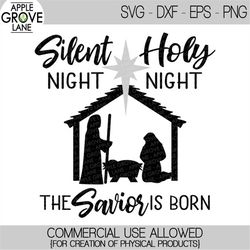 Silent Night Svg - Holy Night Svg - Nativity SVG - Silent Night Holy Night - Nativity Star Svg - Jesus Svg - Christmas S