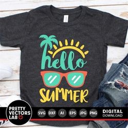 Hello Summer Svg, Beach Svg, Vacation Cut Files, Summer Quote Svg, Dxf, Eps, Png, Kids Svg, Last Day Of School Clipart,