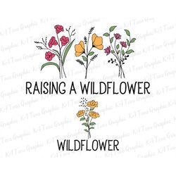 Raising Wildflowers Svg, Mama And Me Svg, Mom And Daughter Shirt Svg, Mama Wildflower Svg, Mothers Day Svg, Motherhood S