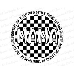Mama SVG, Mama Quote Svg, Checkered Mama Sublimation, Mom Life Svg, Mother's Day Svg, Mom Shirt Design, Cricut File, Dig