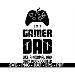 Gamer Dad svg, Gamer svg files for cricut and silhouette, Cut files, Vector, Instant download