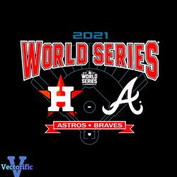 Braves World Series Braves vs Astros Svg, Baseball Svg, Houston Astros Svg, Sport Svg