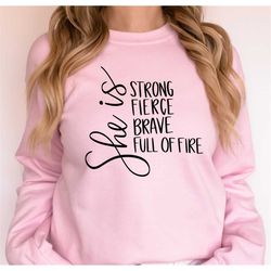 She Is Strong Shirt, Strong Women Shirt, Christian Shirts, Valentine's Day Shirt, Chritian Shirt For Women, She Is Stron