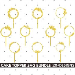 Birthday Cake topper svg bundle, Flower wreath frame svg, Wedding cake topper svg, Wreath cake topper svg, Wreath svg bu