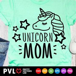 Unicorn Mom Svg, Magical Mom Svg, Mother's Day Svg, Mom Life Saying, Mommy Shirt Design Svg Dxf Eps, Birthday, Silhouett