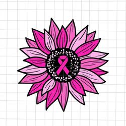 Sunflower Pink Ribbon Breast Cancer Awareness Svg, Sunflower Breast Cancer Awareness Svg, Sunflower Pink Cancer Warrior