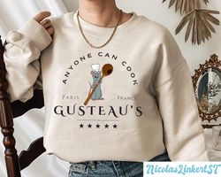 Remy Ratatouille Sweatshirt, Pixar Little chef shirt, Gusteau Shirt, Anyone can cook, Disneyworld hoodie, Matching Epcot