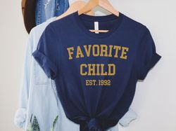 Favorite Child Shirt, Custom Family Matching Tee, Funny Adult Sibling Match