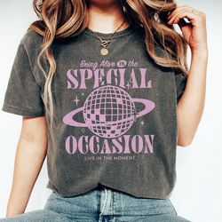 being alive is the special occasion mental health shirt disco ball shirt ae
