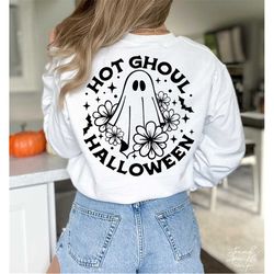 Hot Ghoul Halloween SVG, PNG, Ghoul Svg, Let's Go Ghoul Svg, Halloween Shirt Svg, Halloween Svg, Squad Ghouls Svg, Ghoul