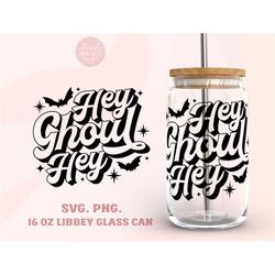 hey ghoul hey 16oz libbey glass can wrap svg, png, halloween libbey wrap, spooky soda can glass png, ghoul gang libbey c