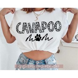 Cavapoo Mom Svg, Dog Mom Mama Svg, Dog Lover Svg, Dog Breed Svg, Paw Print Svg Cut File T Shirt Design Cricut Silhouette