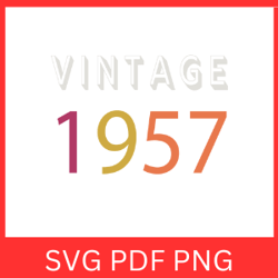 Vintage 1957 Retro Svg | VINTAGE 1957 SVG DESIGN | Vintage 1957 Sublimation Designs | Printable Art | Digital Download