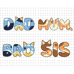 Bundle Dad Mum Svg, Mum Dog Svg, Sis And Bro, Mother's Day Svg, Vacay Mode Svg, Family Trip Svg, Family Vacation Svg, Mo