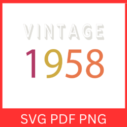Vintage 1958 Retro Svg | VINTAGE 1958 SVG DESIGN | Vintage 1958 Sublimation Designs | Printable Art | Digital Download