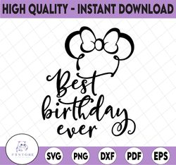 Best Birthday ever svg, Best Day Ever SVG, Disney SVG and png instant download for cricut and silhouette, Disney trip sv